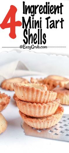 These 4-ingredient mini tart shells are unbelievably easy to make and come out perfectly flaky every time. Super versatile for any filling you like! Tart Shells Recipe, Mini Tart Shells, Silicone Cupcake Liners, 4 Ingredient Recipes, Stuffed Shells Recipe, 5 Ingredient Recipes, Pastry Shells, Tart Shells, Mini Tart