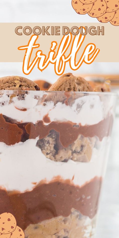 Cookie Dough Trifle, Cookies No Bake, Cookie Pudding Dessert, Trifle Recipes Easy, Whipped Cream Chocolate, Easy Cookie Dough, Trifle Dessert Recipes, Whipped Cream Desserts, Edible Cookie Dough Recipe