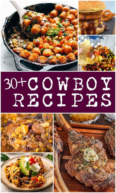 Cowboy Food Recipes: Cowboy-Inspired Hearty Recpes collage image for Pinterest with text overlay. via @jugglingactmama Cowboy Potluck Ideas, Cowboy Dinner Party Western Theme, Country Western Dinner Party, Cowboy Side Dishes, Texas Themed Food Party Ideas, Cowboy Party Snack Ideas, Nfr Watch Party Food, Cowboy Dinner Ideas, Western Themed Appetizers