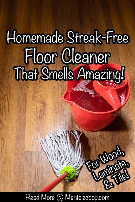 Streak Free Floor Cleaner, Floor Cleaning Recipe, Best Floor Cleaner, Floor Cleaner Recipes, Floor Cleaning Hacks, Homemade Floor Cleaners, Diy Floor Cleaner, Cleaning Floors, Floor Cleaning Solution