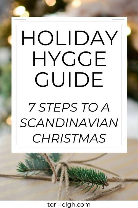 holiday hygge guide - 7 steps to a scandinavian christmas Christmas Hygge Aesthetic, Hygge Christmas Aesthetic, Scandinavian Christmas Aesthetic, Danish Christmas Decorations, Nordic Christmas Scandinavian Style, Scandinavian Christmas Decor Ideas, Hygge Christmas Decor, Hygge Holiday, Christmas Scandinavian Style