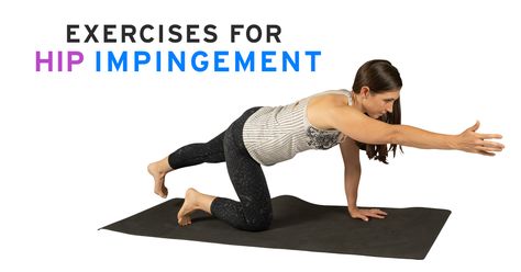 Exercises for Hip Impingement - Core Exercise Solutions Hip Impingement Exercises, Hip Impingement, Hip Strengthening, Glute Strengthening, Pelvic Floor Muscle Exercise, Lower Back Pain Causes, Trying To Heal, Glute Medius, It Band Stretches