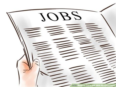 How to Get a Job With No Experience (with Pictures) - wikiHow Vision Board Success, Job Images, Job Pictures, Job Online, Career Search, Entry Level Jobs, Different Careers, Job Quotes, Get A Job