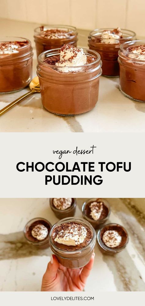 Chocolate Tofu Pudding is an incredible vegan dessert recipe that comes together in minutes. This chocolate pudding recipe is naturally high in protein from the silken tofu. Quick and easy no bake mason jar dessert for the perfect grab and go treat. Tofu Chia Pudding, Chocolate Tofu Pudding, Silken Tofu Chocolate Pudding, Tofu Pudding Vegan, Vegan Protein Pudding, Silken Tofu Chia Pudding, Tofu Chocolate Pudding, Chocolate Tofu Mousse, Tofu Dessert Recipes Healthy