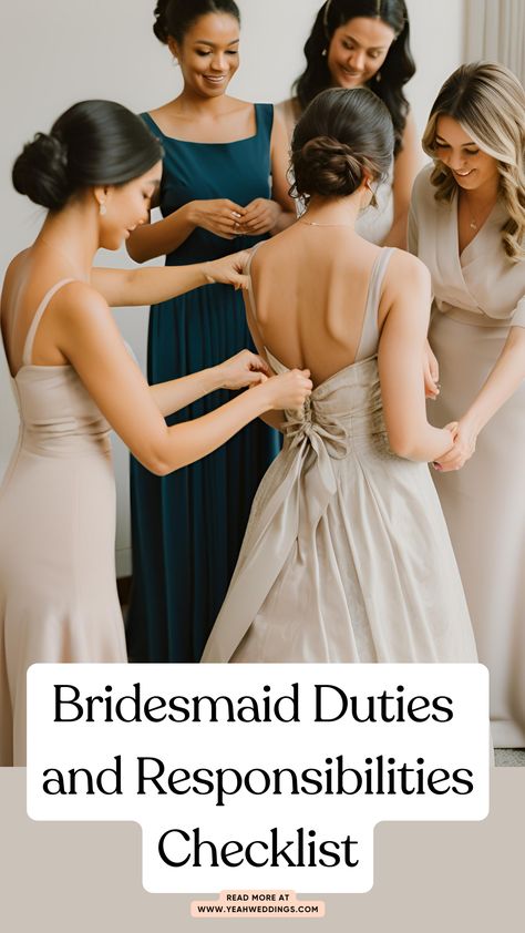 Stunning bridesmaids helping the bride with her dress, plan a bridal shower, organizing events, and supporting the bride as part of their duties and responsibilities checklist. Bridesmaid Wedding Day Checklist, Things To Do With Bridesmaids, Bridesmaids Checklist For Wedding Day, Bridesmaids Duties Wedding Day, Bridal Party Responsibilities, Jobs For Bridesmaids, Bridesmaid Day Of Checklist, Bridesmaid Essentials Wedding Day, Jobs For Bridesmaids Day Of