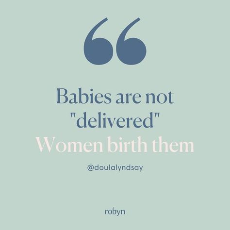 Parentbirth™ on Instagram: "✨ You might be thinking, “well what is the big deal about the word delivered?” ✨ Using the word “deliver” reinforces the false philosophy that a birth attendant/“medical provider” is the one asserting control over your birth, your body, and your baby. It also reinforces the idea that you NEED them in order to give birth. This philosophy allows for obstetric violence & arrogance, and the taking of autonomy from women. We really need people to stop asserting control o Birth Doula Aesthetic, Doula Quotes, Woman Giving Birth, Unassisted Birth, Birth Advice, Content Quotes, Normal Birth, Birth Quotes, Birth Prep