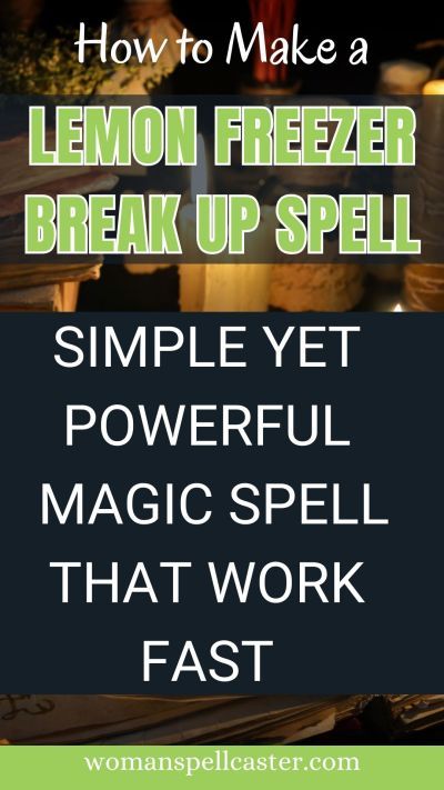 Lemon Freezer Break Up Spell Break Connection Spell, Herbs For Break Up Spells, Spells With Lemon, Break Up Spell Jar, Lemon Freezer Spell, Lemon Banishing Spell, Spell To Get Over Someone, Lemon Break Up Spell, Spell For Divorce