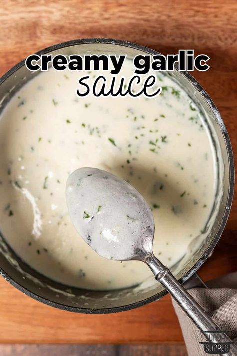 Garlic Sauce Creamy Garlic Cheese Sauce, White Pizza Recipe Sauces, White Alfredo Sauce Recipes, Homemade Creamy Garlic Sauce, Creamy Garlic Sauce For Wraps, Quick White Sauce For Pasta, Creamy Garlic Butter Sauce For Pasta, Creamy Garlic Steak Sauce, Garlic White Sauce For Pizza