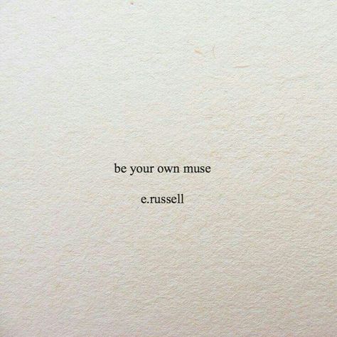 be your own muse Jewelry Quotes Funny, Book Quotes Tattoo, Muse Quotes, Be Your Own Muse, Minimal Quotes, Insta Caption, Short Instagram Quotes, Small Quote Tattoos, Small Quotes