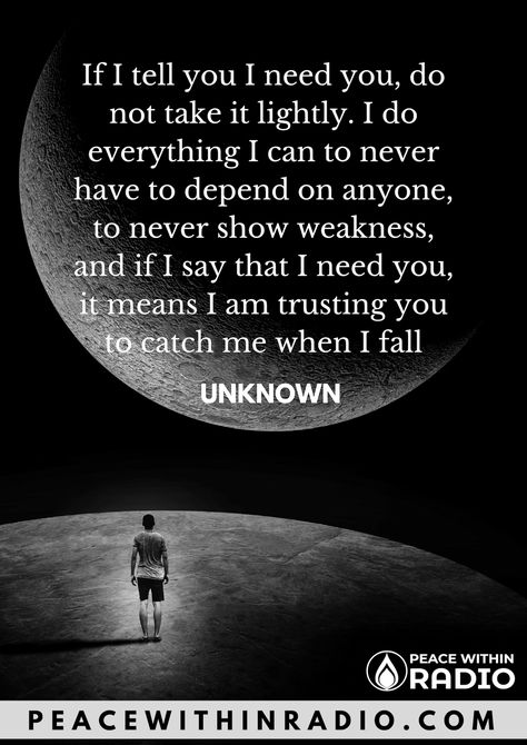 Ask For Help Quotes, I Needed You Quotes, Strong People Quotes, Needing You Quotes, Audio Engineering, I Dont Know You, Words Of Comfort, Hard Truth, Help Others