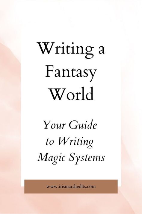 Writing a fantasy world: your guide to writing magic systems How To Write Magic Systems, Magic System Template, Magic System Chart, Creating A Magic System, Magic System Ideas Writing, How To Write A Magic System, Writing Magic System, Magic Systems Writing, Fantasy Powers Magic