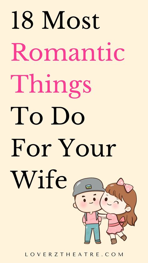 Are you looking for easy things you can do to be romantic? Do you want to be romantic on the cheap? Check out these marriage tips on 18 romantic things to do for your wife that will melt her heart. These romantic ideas for her will help you spice up your relationship with your wife. Cute ways to be more romantic and show your loved one you care Romantic Ideas For Your Wife, How To Be More Romantic With Wife, Cheap Romantic Ideas, Romantic Things To Do For Your Wife, Ways To Make Your Wife Feel Loved, Nice Things To Do For Your Wife, How To Make Your Wife Feel Special, Romantic Gestures For Wife, How To Romance Your Wife