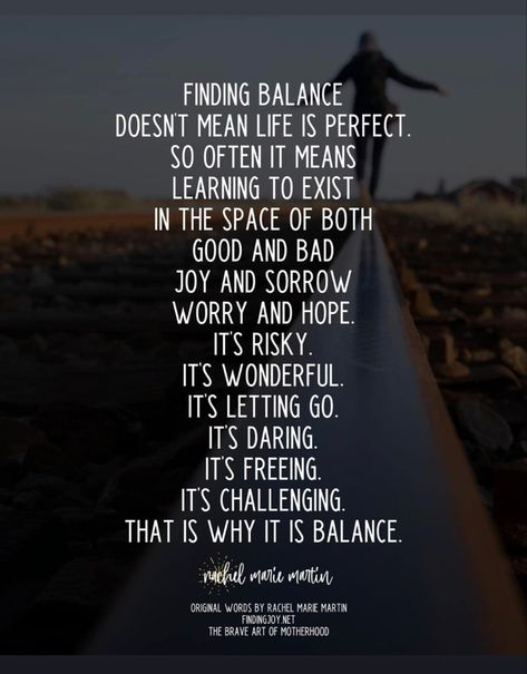 Balance Is Not Something You Find, Find Balance Quotes, Create Balance Quotes, Quote About Balance, Stability In Life, Life Is About Balance Quotes, Balancing Life Quotes, Balance Quotes Spirituality, Finding Balance Quotes