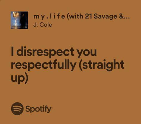 My Life J Cole, 21 Savage Lyrics Captions, 21 Savage Lyrics, J Cole Lyrics Quotes, Savage Lyrics, Grad Quotes, Funny Words To Say, Rapper Quotes, Rap Lyrics Quotes