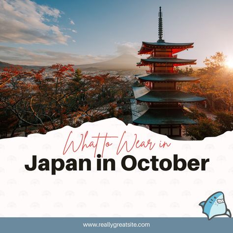 What To Pack For Japan, Japan In October, Pack For Japan, What To Wear In Japan, Thermal Tights, Trip To Japan, Autumn Foliage, Weather And Climate, Wind And Rain