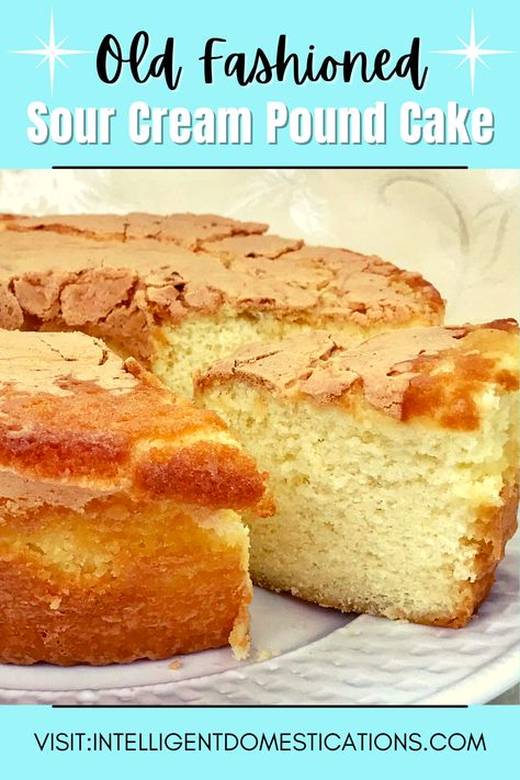 a pound cake on a white dish with one big slice cut and pulled out to reveal the moist inside of the cake Cold Oven Pound Cake, Sour Cream Pound Cake Recipe, Cream Pound Cake Recipe, Vanilla Pound Cake Recipe, Old Fashioned Pound Cake, Vanilla Pound Cake, Moist Pound Cake, Sour Cream Pound Cake, Sour Cream Cake