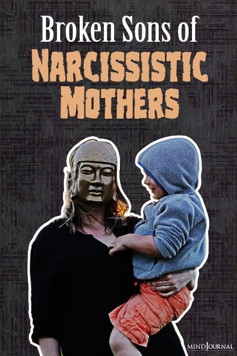 Daughters Of Narcissistic Mothers, Narcissistic Mothers, Mother Son Relationship, Intimacy Issues, Emotional Vampire, Narcissistic Family, Narcissistic Mother, Narcissistic Parent, Son Quotes