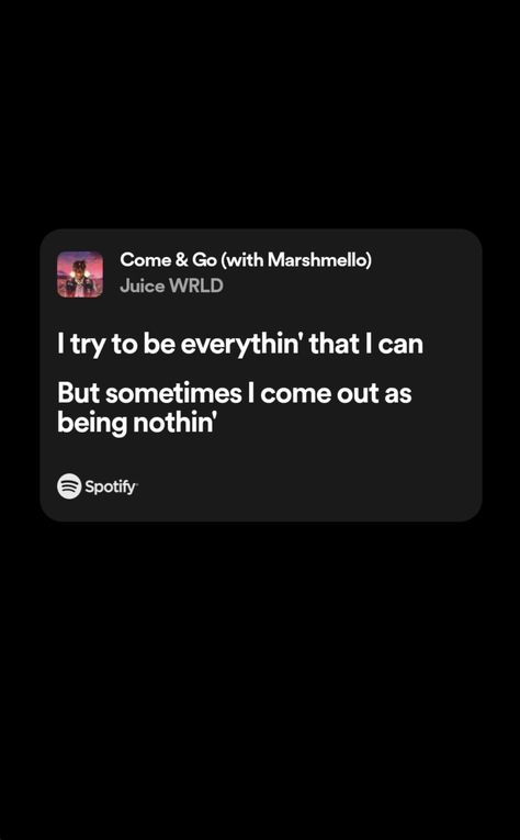 Juice Wrld Spotify Lyrics, Juice Wrld Lyrics Wallpaper, Juice Wrld Song Lyrics, Juice Wrld Quotes Lyrics, Lyrics Juice Wrld, Juice Wrld Lyrics, Juice Wrld Quotes, Juice Lyrics, Lyric Collage