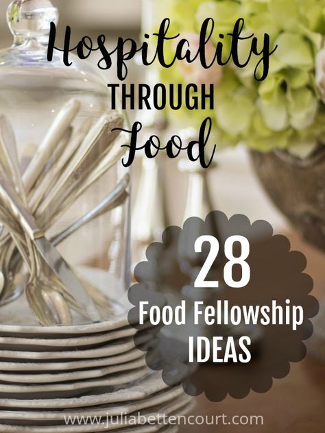 Biblical Hospitality Ideas, Fellowship Dinner Ideas, Food Ministry Ideas, Bible Study Dinner Party, Bible Study Potluck Ideas, Linger Longer Ideas Lds Parties Food, Food Ideas For Bible Study Group, If Table Gathering Ideas, Ministry Ideas For Women