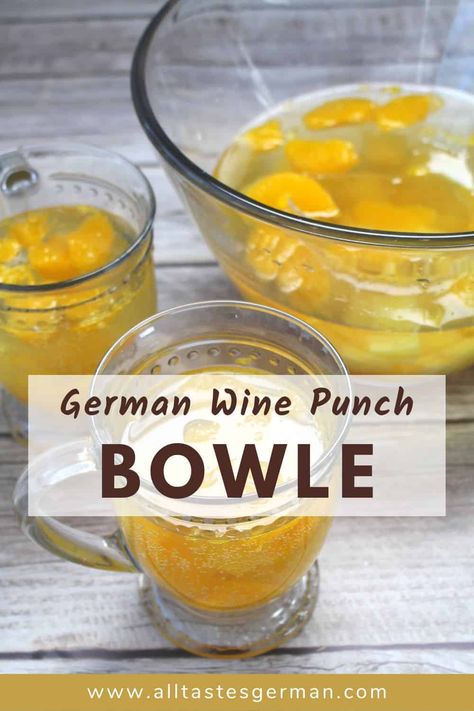 Bowle German Wine Punch - All Tastes German German Punch Recipe, Oktoberfest Wine, Fruity Summer Drinks, Wine Punch, Swiss Cuisine, German Dishes, German Wine, Alcoholic Punch, Octoberfest Food