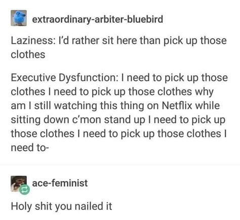 Executive Dysfunction, Mental And Emotional Health, What’s Going On, I Can Relate, Health Awareness, Mental Health Awareness, Emotional Health, Psych, Tumblr Posts