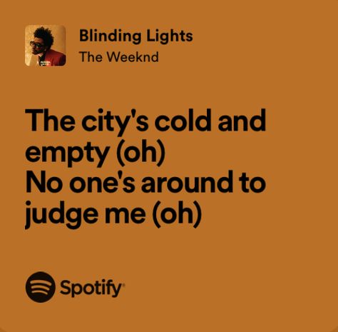 Blinding Lights The Weeknd Lyrics, The Weekend Lyric, Blinding Lights Lyrics, Blinding Lights The Weeknd, The Weeknd Lyrics, Weeknd Lyrics, Blinding Lights, Judge Me, The Weeknd