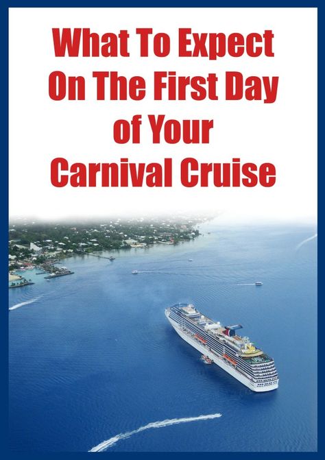 Embarkation Day, Carnival Miracle, Cruise Checklist, Carnival Valor, Carnival Cruises, Hawaiian Cruises, Royal Caribbean Cruise Lines, First Cruise, Best Cruise Ships