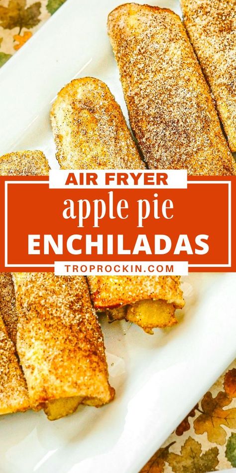 Apple Pie Filling Easy, Apple Enchiladas Recipe, Apple Pie Roll Ups, Apple Taquitos, Air Fryer Apple Pie, Pie Filling Desserts, Apple Pie Enchiladas, Recipe Using Tortillas, Sugar Free Apple Pie