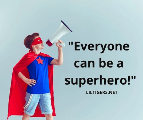 85 Best Superhero Quotes for Kids My Superhero, Super Hero Quotes, Christian Superhero, God Is My Superhero, Kindness Superhero, Be Your Own Superhero, Superhero Affirmations, Happy Birthday Superhero, Super Power Quotes