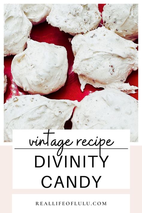 Easy Divinity Candy Recipe - Real Life of Lulu Easy Divinity, Divinity Candy Recipe, Divinity Fudge, Divinity Recipe, Divinity Candy, Christmas Candy Easy, Easy Christmas Candy Recipes, Candy Recipe, Candy Recipes Homemade