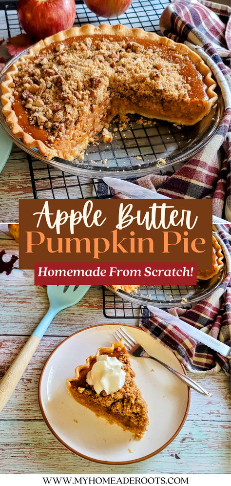 Apple Butter Pumpkin Pie, Mom Desserts, Christmas Pie Recipes, Pecan Streusel Topping, Fall Sweets, Fresh Pumpkin Pie, Homemade Apple Butter, Best Pumpkin Pie, Pumpkin Pie Mix