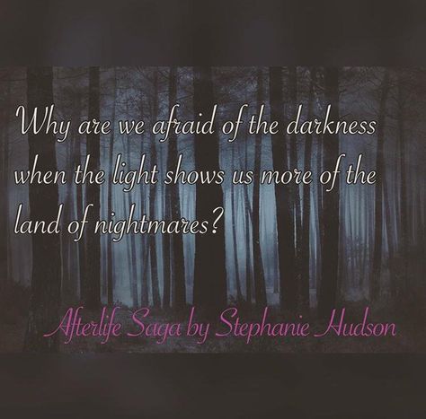 Afterlife Stephanie Hudson, Afterlife Saga, Stephanie Hudson, Afterlife Quotes, Books Aesthetic, Light Show, Book 1, Favorite Quotes, Fan