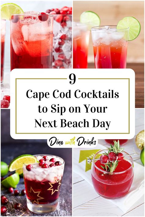 Collage of 4 cape cod cocktails. Cape Cod Cocktail Recipe, Cape Cod Drink, Cap Cod, Cod Recipe, Best Cocktails, Cod Recipes, Cocktail Kits, Thirsty Thursday, Get Ready For Summer