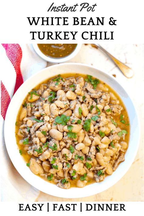 Ground Turkey White Bean Chili, Instant Pot White Beans, Turkey White Bean Chili, Chili Side Dishes, Turkey Chili Recipe Easy, White Turkey Chili, White Bean Turkey Chili, Dry Beans Recipe, Instant Pot Stew