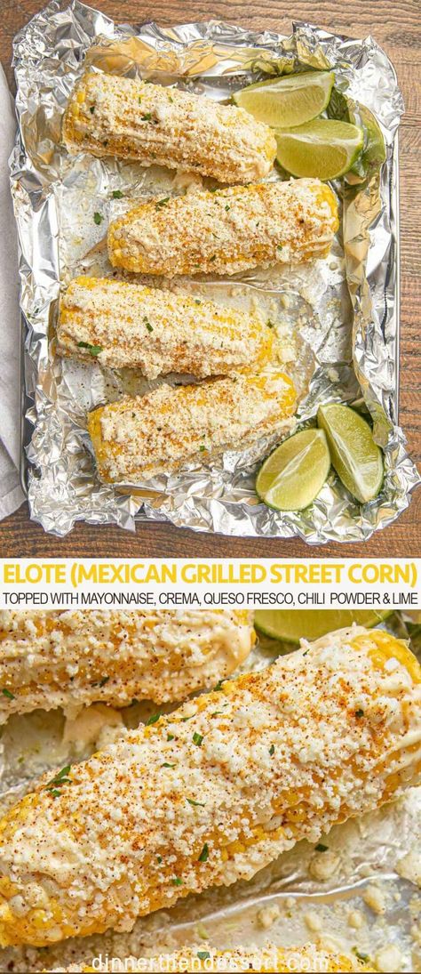 Elote with lime (Mexican Grilled Street Corn) Corn Elote Recipe, Corn Dinner, Grilled Mexican Street Corn, Lime Corn, Corn In The Oven, Oven Roasted Corn, Elote Corn, Mexican Street Corn Recipe, Street Corn Recipe