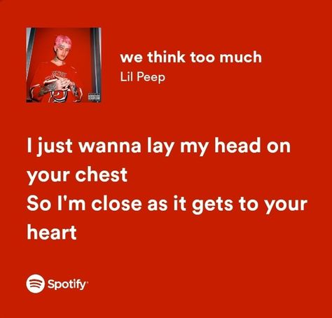 Trippie Red Lyrics, Peep Lyrics, Real Lyrics, Lil Peep Lyrics, Bad Songs, Love Song Quotes, Spotify Lyrics, Lyrics Aesthetic, Me Too Lyrics