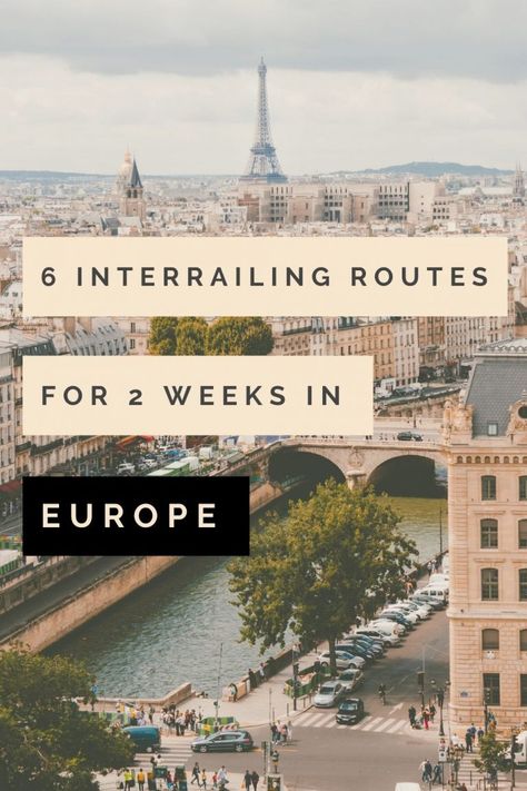 Interrail Europe, Backpack Through Europe, Europe Train, Eiffel Tower In Paris, Tower In Paris, Travel Through Europe, Europe Itineraries, Les Continents, Travel Route