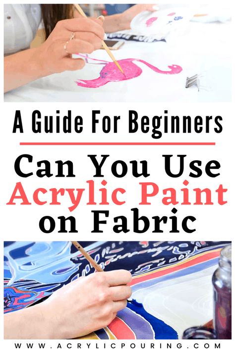 Best Paint For Clothing, How To Use Acrylic Paint On Fabric, Can You Use Acrylic Paint On Fabric, Painting With Dye On Fabric, Acrylic Paint And Fabric Softener, Painting A Shirt With Acrylic Paint, Best Paint For Fabric, Acrylic Paint On T Shirt, Acrylic Paint And Embroidery