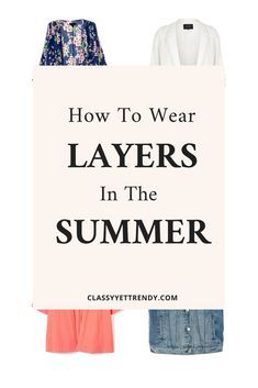 How To Wear Layers In The Summer - 4 clothes you can wear with your outfits, one can double as a swimsuit coverup! Outfit idea using each piece: kimono, cardigan, linen blazer and denim vest. Fashion Layering Summer, Summer Outfits Layers, How To Layer Summer Outfits, Layering In Summer Outfits, How To Layer Outfits Summer, How To Layer In Summer, Summer Layering Outfits Women, How To Layer Clothes For Summer, Layered Outfits Summer