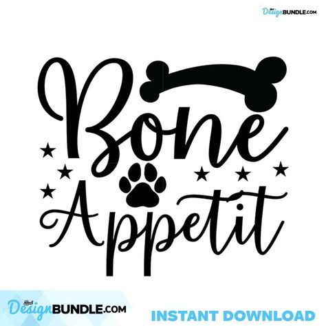 Bone Appetit Svg, Trending Svg, Bone Svg, Appetit Svg, Dog Leg Svg Check more at https://bestdesignbundle.com/product/bone-appetit-svg-trending-svg-bone-svg-appetit-svg-dog-leg-svg-td271121nq17/ Bone Appetit, Dog Leg, Trending Svg, Dog Bone, Graphic Designers, Silhouette Cameo, Art Images, Bones, Cricut