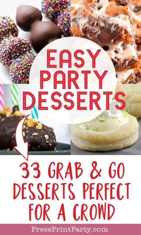 EASY PARTY DESSERTS - Find 33 easy party desserts to make for a crowd. Grab and go finger food dessert recipes. Easy and quick to make with few ingredients. Perfect for any dessert table at a dinner party, baby shower, bridal shower, wedding, or birthday. They'll quickly become your favorite desserts. From bite size no bake chocolate truffles to mini apple pies and dessert bars. Cupcakes and ice cream cones filled with fresh fruits. Simple and cheap for adults or kids to make. Press Print Party! Grab And Go Desserts, Finger Foods Ideas, Finger Food Dessert, Food Dessert Recipes, Finger Food Desserts, Finger Desserts, Easy Party Desserts, Mini Dessert Recipes, Foods Ideas