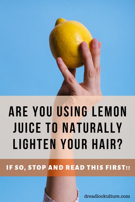 Lemon juice is used in dreadlocks to lighten hair, reduce dandruff, and stimulate growth. But it also has negative side-effects. Learn the pros and cons here! How To Lighten Hair In The Sun, Lightning Hair Naturally, How To Lighten Hair With Lemon Juice, Lemon Hair Lightening Before And After, Lemon Lighten Hair, Lightening Hair With Lemon Juice, Lemon Juice Hair Lightener Before After, Naturally Lighten Dark Hair, Lemon In Hair Natural Highlights