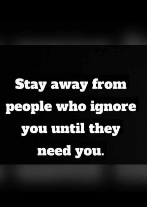 Why Do People Ignore Me, Ignore Who Ignores You, Ignore Me Once I Will Ignore You Forever, Ignore Memes Funny, Being Ignored Memes, Ig Notes, Fact Quotes, Faith Quotes, Wisdom Quotes