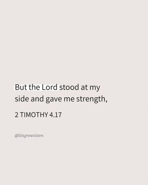 Thank You God For Giving Me Strength, But The Lord Stood With Me Quotes, Christian Verse Tattoos For Women, The Lord Is My Strength Tattoo, My Strength Comes From The Lord, Give Me Strength Lord, Lord Thank You, Christian Quotes For Hard Times, Hard Bible Verses