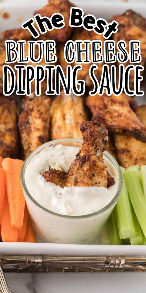 Blue Cheese Dipping Sauce, Homemade Blue Cheese Dressing, Homemade Blue Cheese, Blue Cheese Dressing Recipe, Cheese Dipping Sauce, Cheese Salad Dressing, Bleu Cheese Dressing, Blue Cheese Recipes, Wing Sauce Recipes