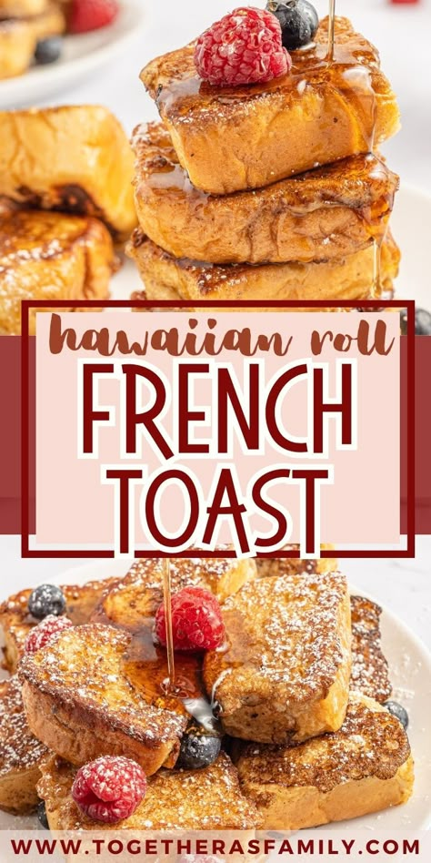 Gawain Roll French Toast, Hawaiian Sweet Rolls French Toast, French Toast Bites Hawaiian Rolls, French Toast Recipe Hawaiian Rolls, Sweet Hawaiian Rolls Breakfast, Hawaiian Sweet Roll French Toast, Hawaiian Bread French Toast Casserole, Hawian Roll French Toast Casserole, Hawaii Rolls French Toast