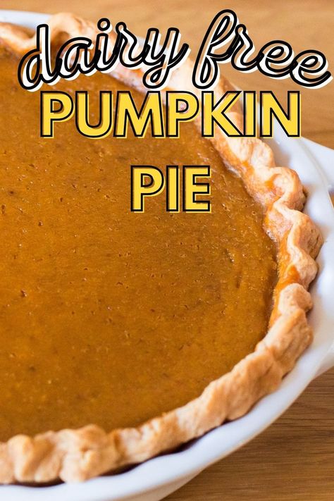 This is the BEST Dairy Free Pumpkin Pie you'll ever taste or make. Even those who aren't dairy free will ask for a second slice! Pumpkin Pie Dairy Free, Dairy Free Pumpkin Dessert, Pie Dairy Free, Dairy Free Thanksgiving Recipes, Dairy Free Pies, Dairy Free Thanksgiving, Healthy Pumpkin Pie Recipe, Dairy Free Pumpkin Pie, Gluten Free Pumpkin Pie