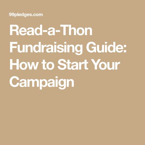 Read-a-Thon Fundraising Guide: How to Start Your Campaign Read A Thon, Donation Page, Reading Data, Reading Logs, Fundraising Campaign, Reading At Home, Reading Log, Classroom Library, Raise Money