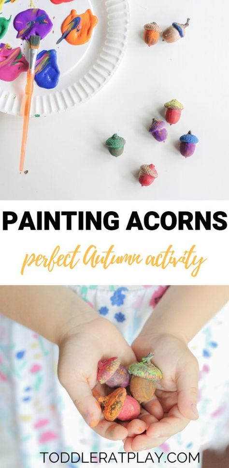 painting acorns activity - Toddler at Play Painting Acorns, Summer Sensory Play, Sensory Play Preschool, Acorn Painting, Autumn Activity, Fall Sensory, Crafts For Kids Preschool, Homeschooling Activities, Kids Backyard