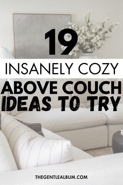 Save this pin for 19+ above couch decor ideas to add to your living room or apartment! These ideas include above couch wall shelves, minimalist above couch decor ideas, modern above couch decor ideas, gallery wall decor, and more decorating ideas for above the couch. Tap to learn how to decorate above your sofa! Corner Shelves Above Couch, Living Room Wall Decor Ideas Above Couch Farmhouse, How To Style Wall Above Couch, Living Room Wall Art Ideas Above Couch, Decorate Wall Behind Couch, Above Couch Decor Ideas, Shelves Over Couch, Wall Behind Couch Decor, Wall Shelves Minimalist